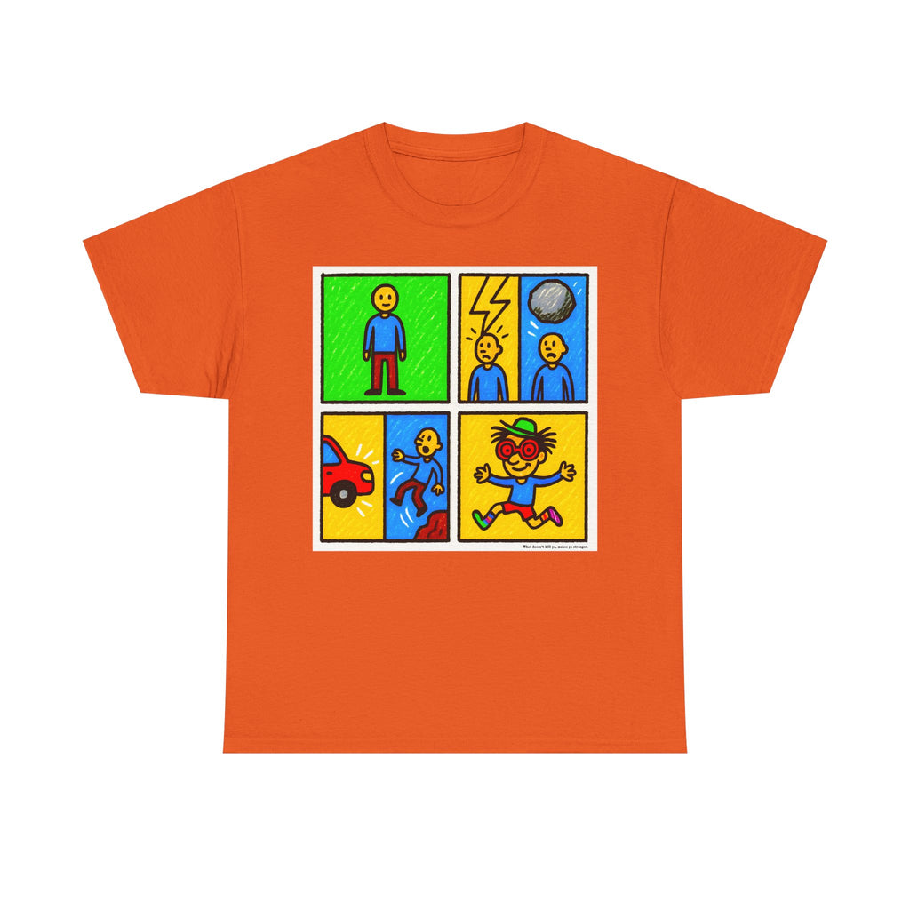 Proverb - What doesn't kill you makes you stranger, Colorful Comic Life Unisex Tee, Graphic T-Shirt for Kids and Adults, Fun Gift, Casual Wear, Playful Fashion