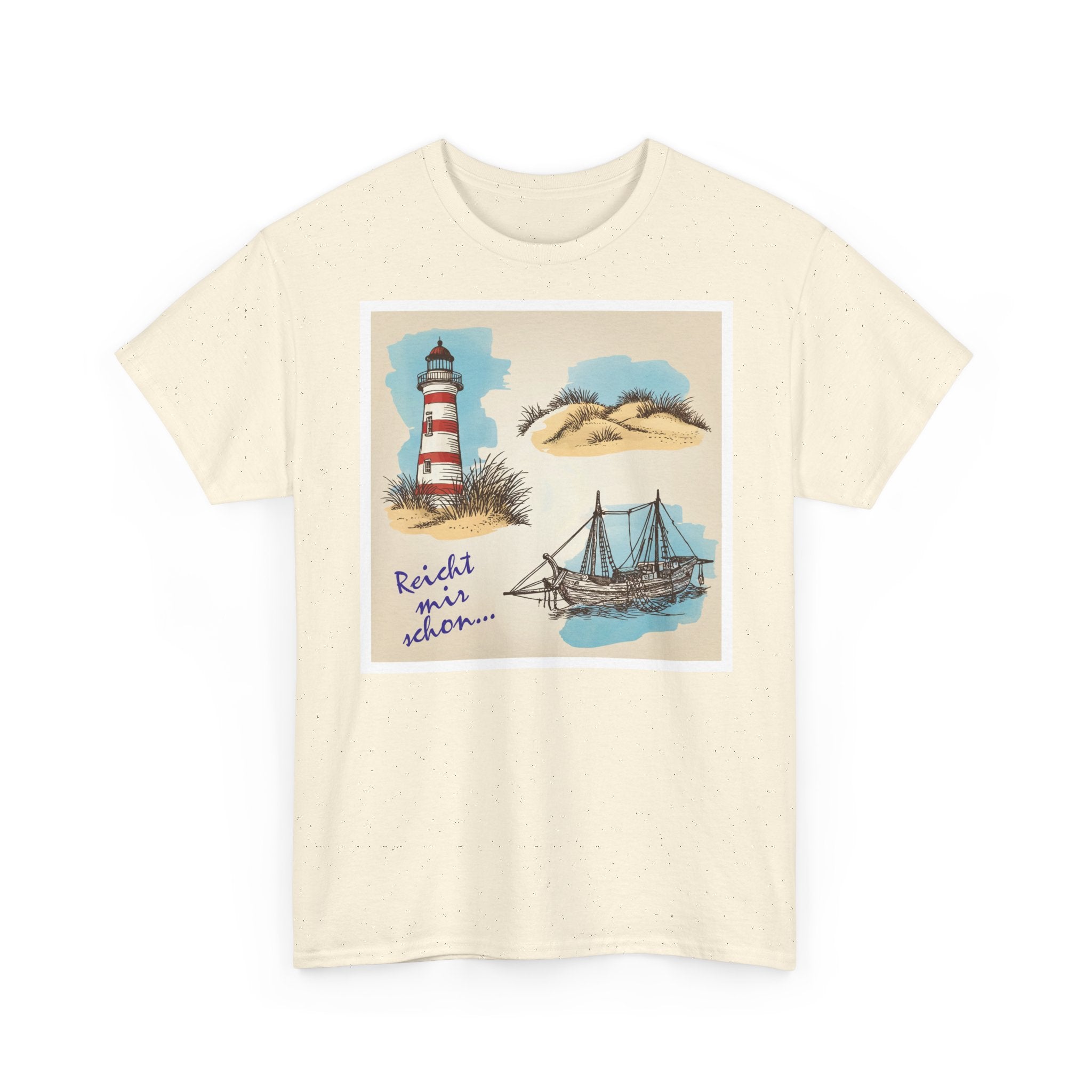 Nordsee, Ostsee - Reicht mir schon! Frontprint, Unisex T-Shirt