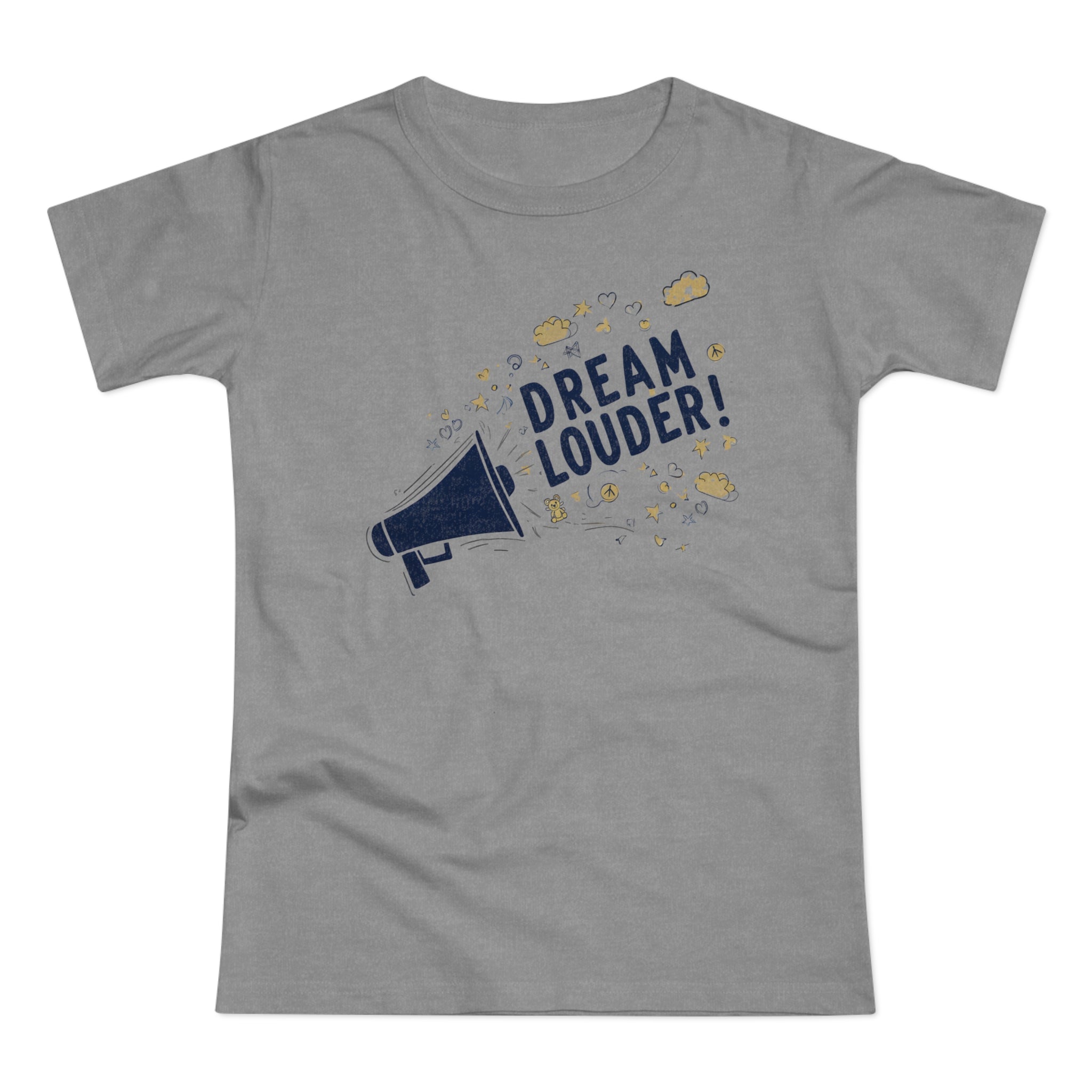 Dream Louder, Frontprint, Women's T-shirt