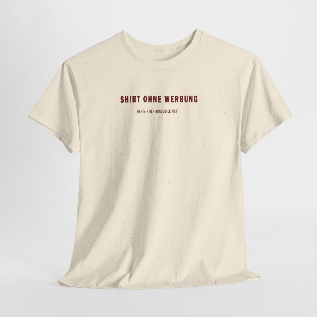 Shirt ohne Werbung: Frontprint, Unisex T-Shirt