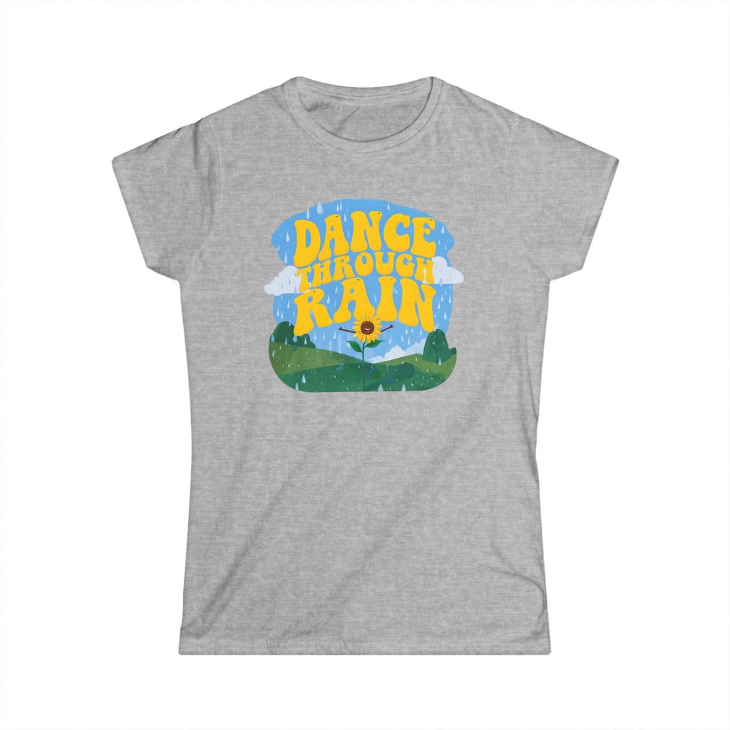 Dance Through Rain - Women's Tee - Gift for Nature Lovers, Inspirational T-Shirt, Motivational Apparel for Rainy Days, Comfy Casual Wear