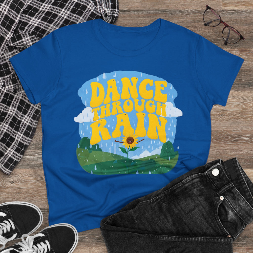 Dance through Rain - Miss Positive Vibes: Frontprint, Womens' T-Shirt