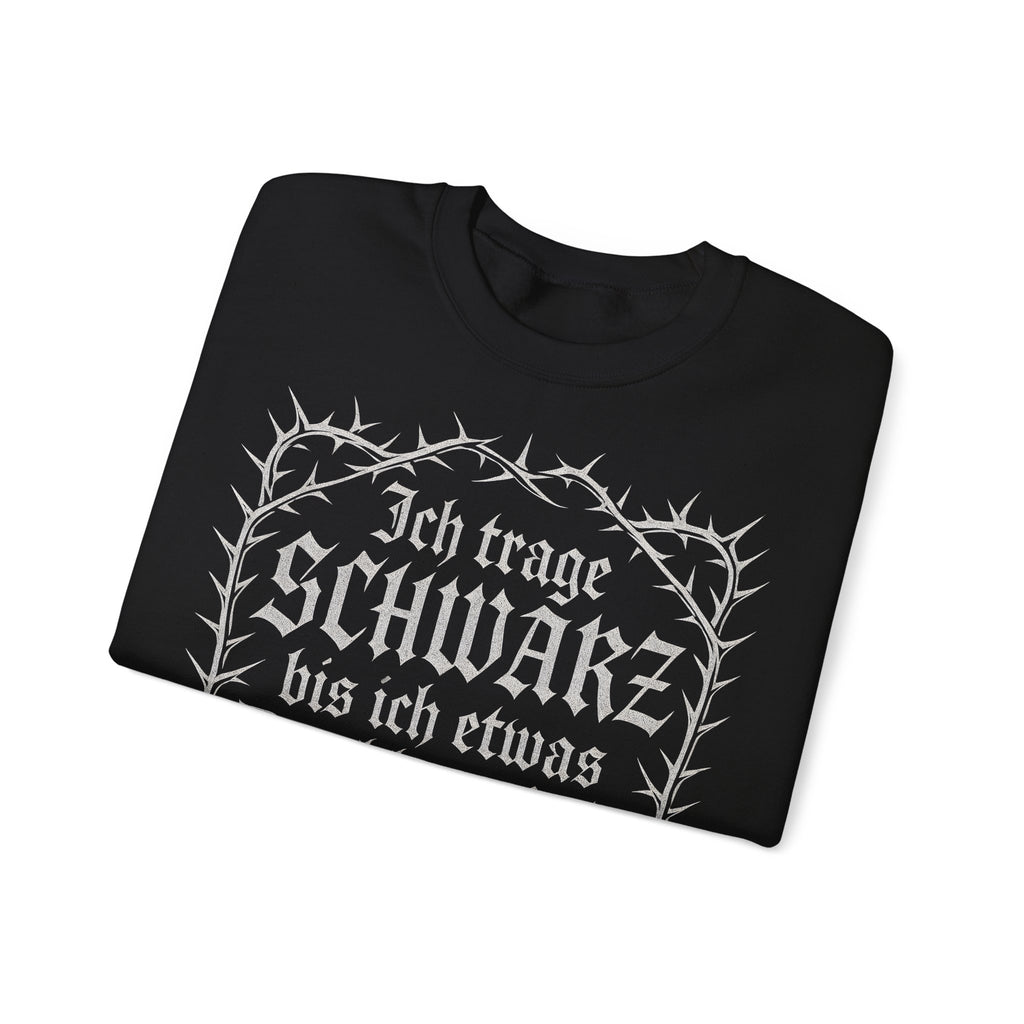 Ich trage SCHWARZ, Frontprint, Unisex Sweatshirt, Gothic Style