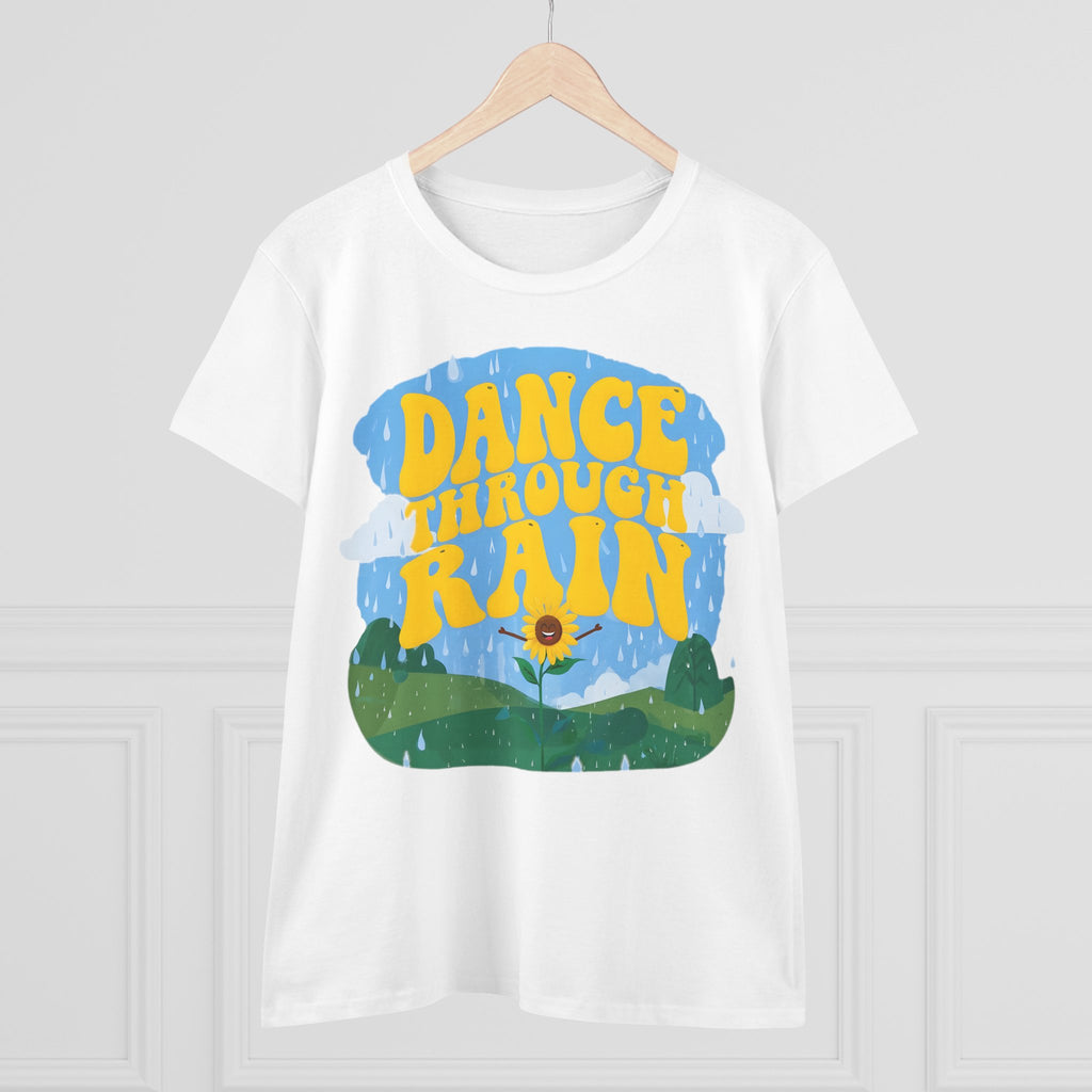 Dance through Rain - Miss Positive Vibes Tee