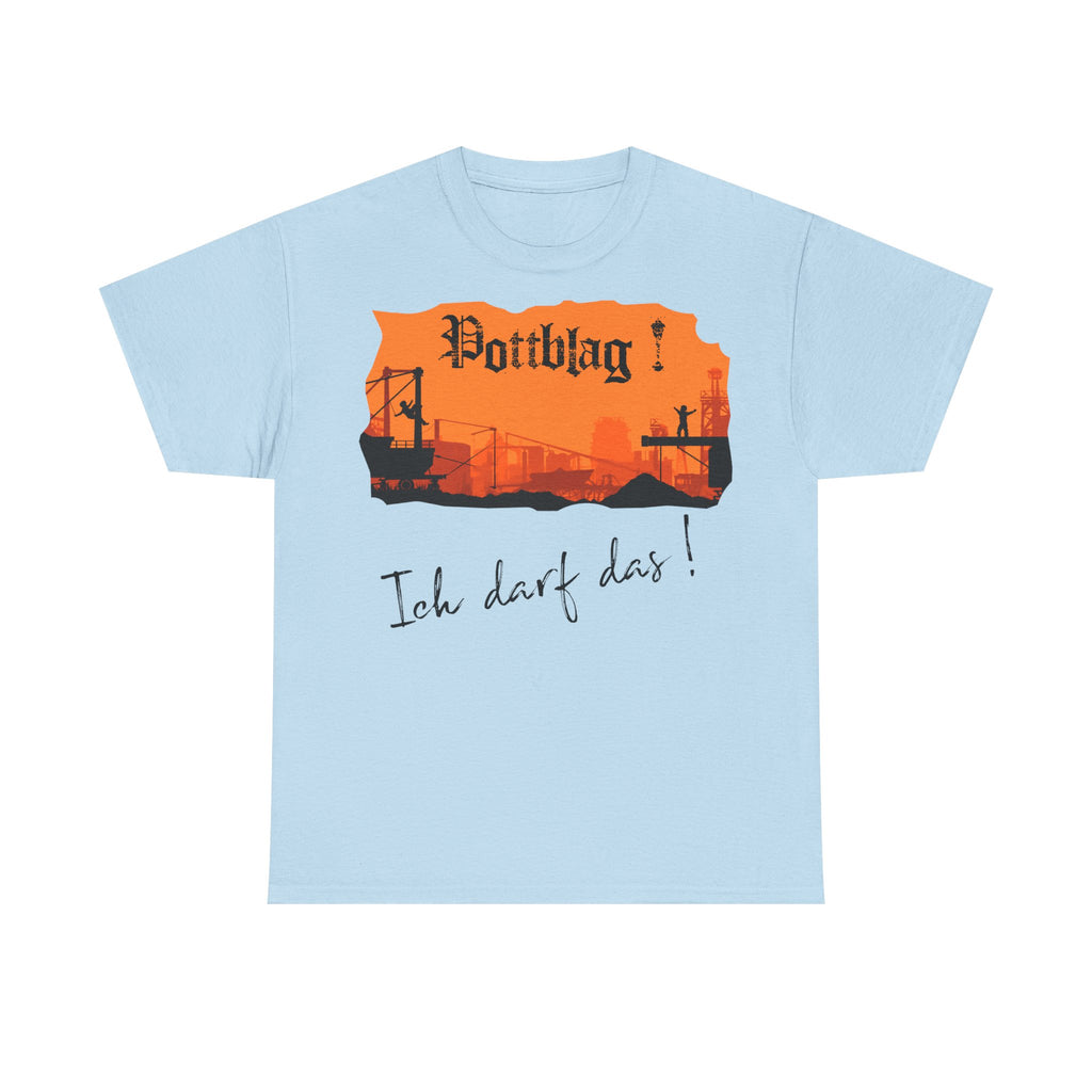 Der Ruhrpott - unsere Kinderstube: Frontprint, Unisex T-Shirt