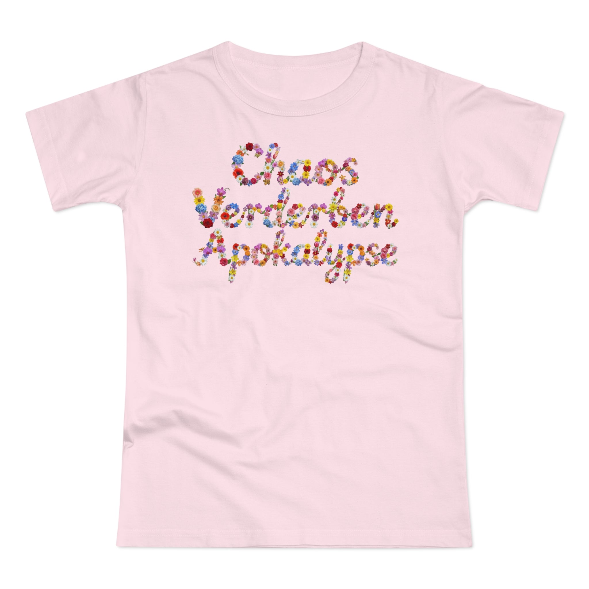 Chaos Verderben Apokalypse, Womens' T-Shirt, Floral Script