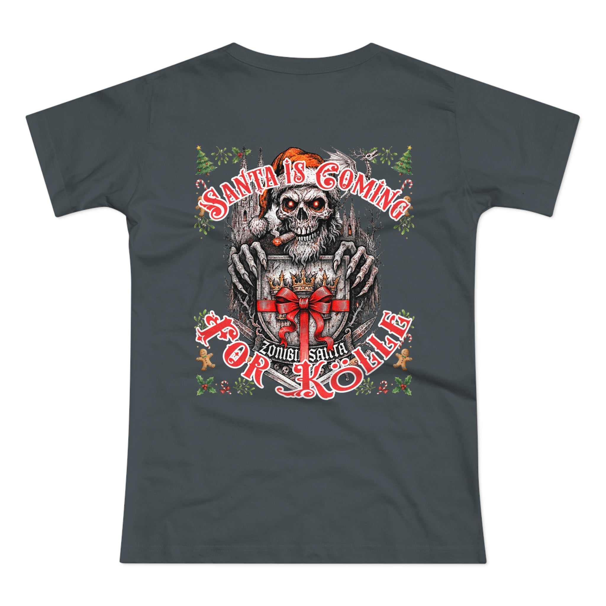 Santa Is Coming 4 Kölle: Front-/Backprint, Womens' T-Shirt