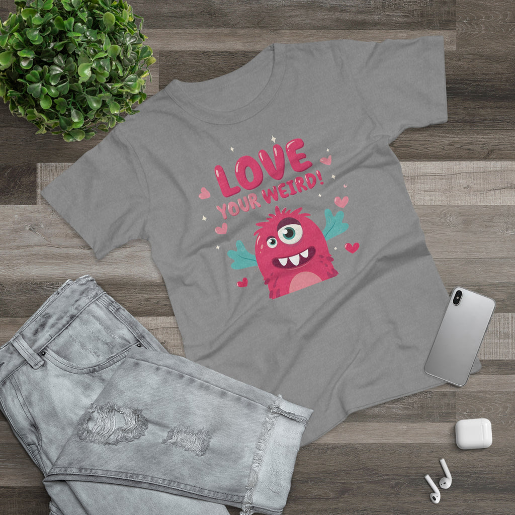 Love Your Weird, Frontprint, Womens' T-Shirt