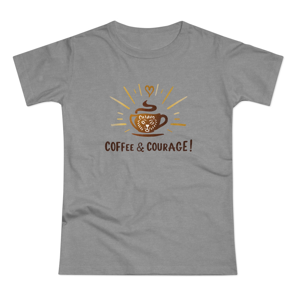 Coffee & Courage, Frontprint, Women's T-Shirt