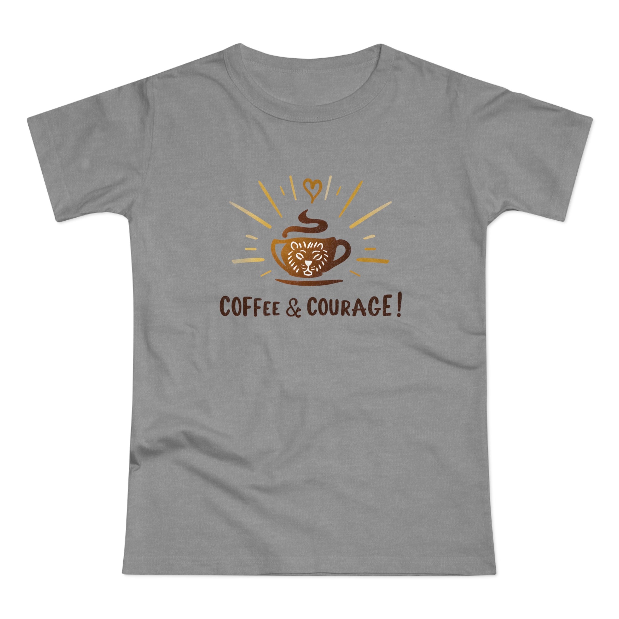 Coffee & Courage, Frontprint, Women's T-Shirt