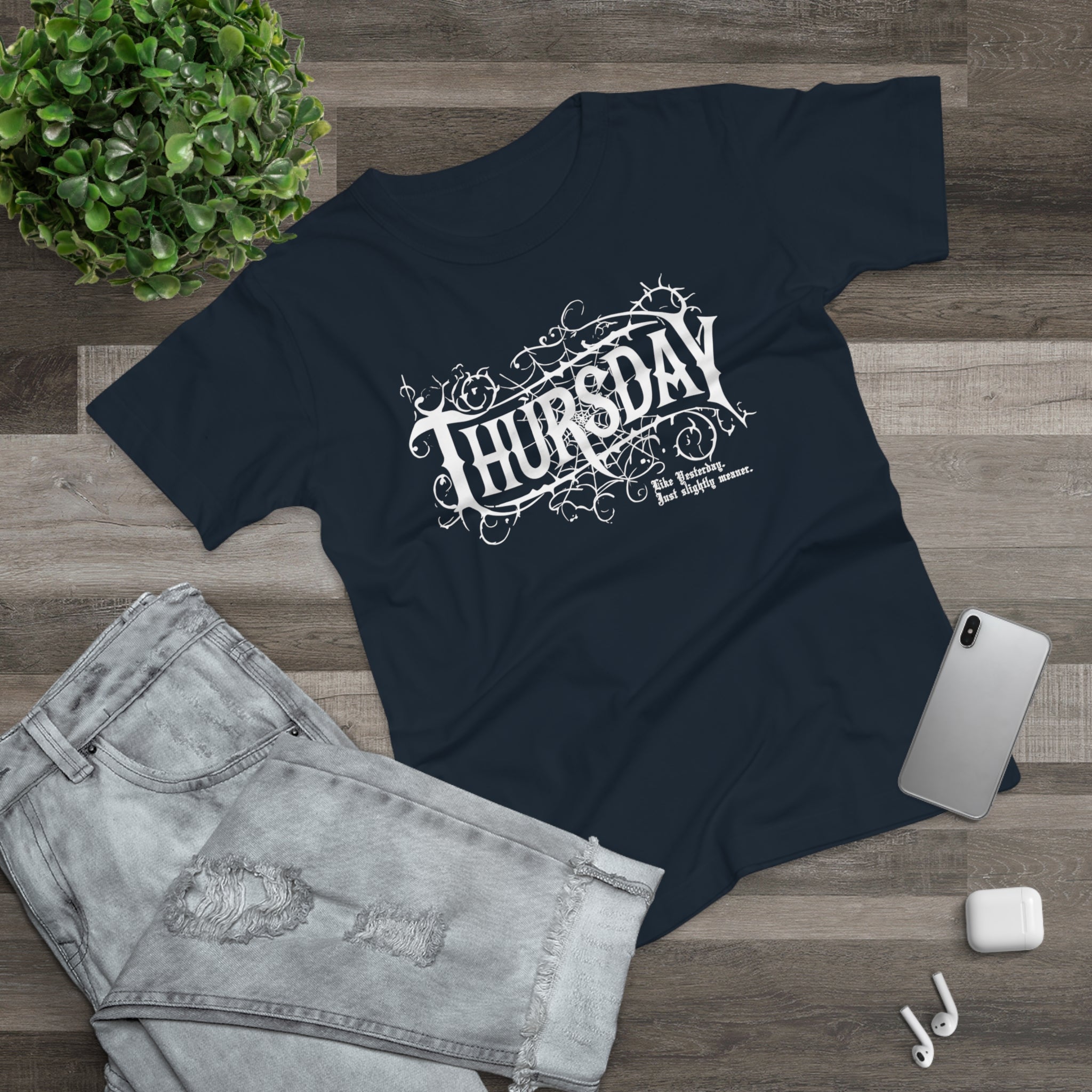 Thursday - Like Wednesday... just slightly meaner: Frontprint, Womens' T-Shirt **Grimwater-Edition**