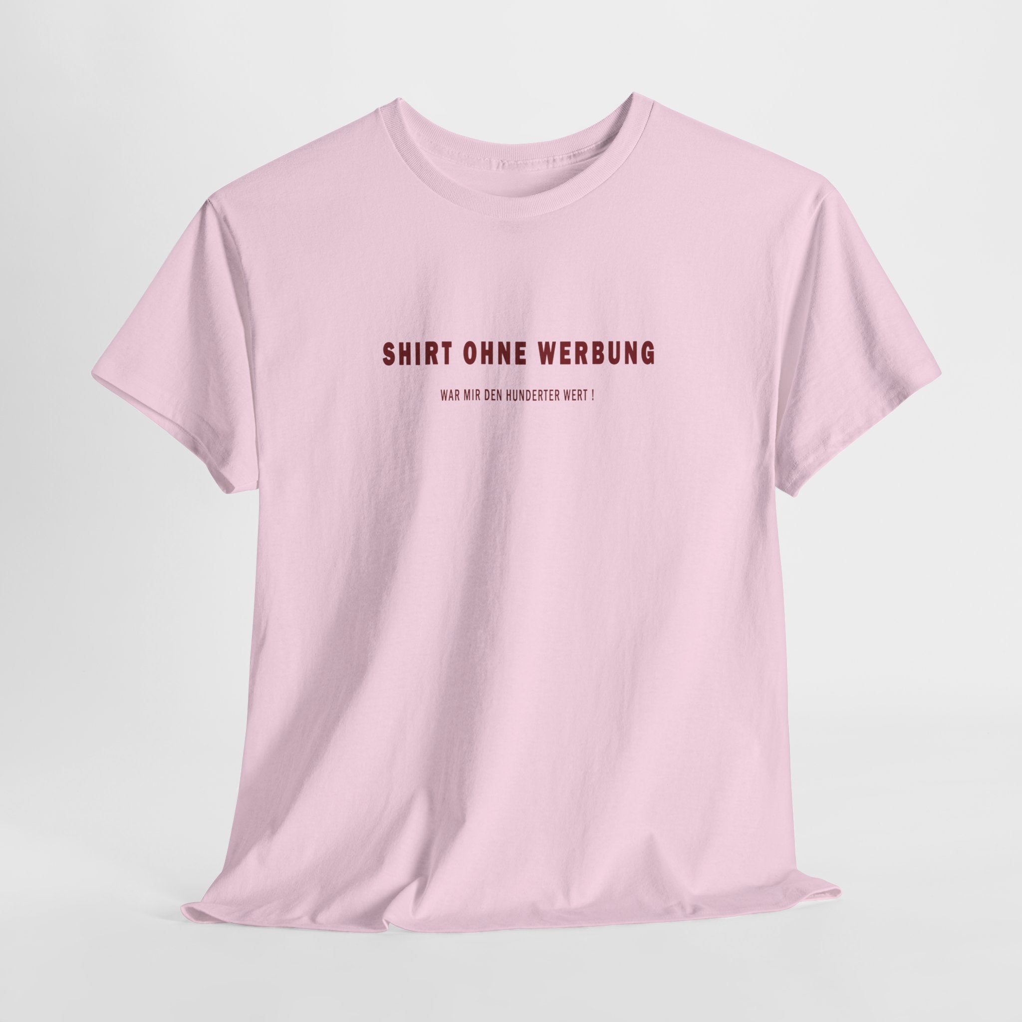 Your Style - Shirt ohne Werbung - das lass ich mir was kosten!