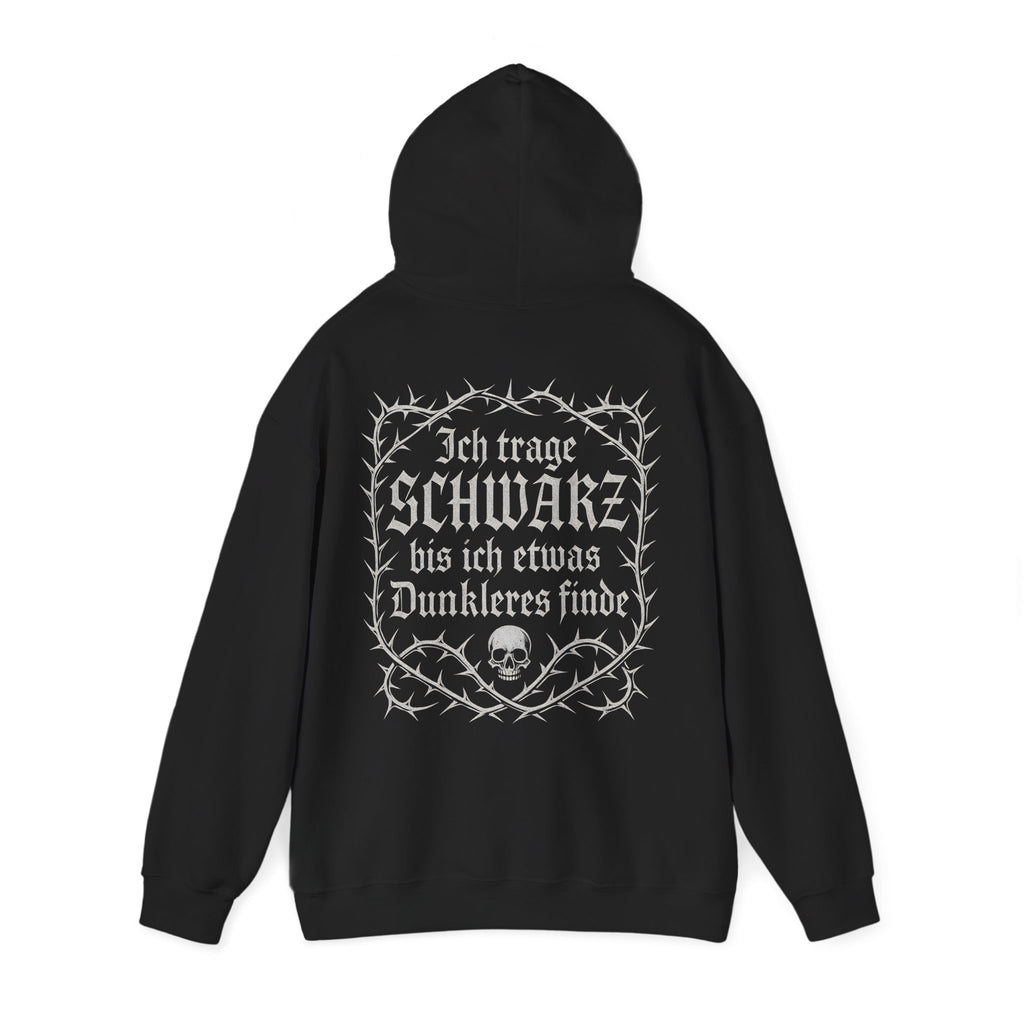 Ich trage SCHWARZ, Backprint, Unisex Hoodie, Gothic Black Hooded Sweatshirt