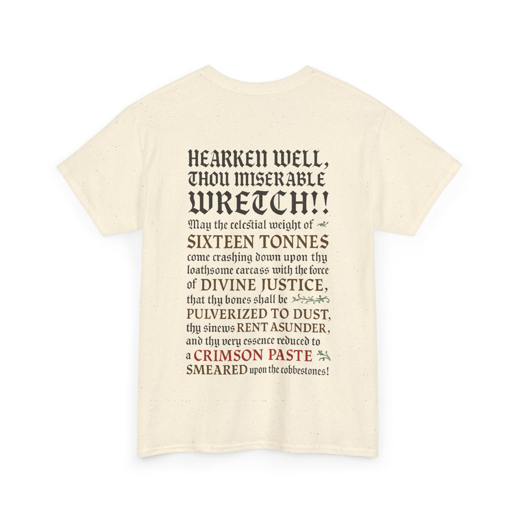 Sixteen 16 Tons, Front-/Backprint - (Divine Justice Design) to righteously crush thee into smithereens!