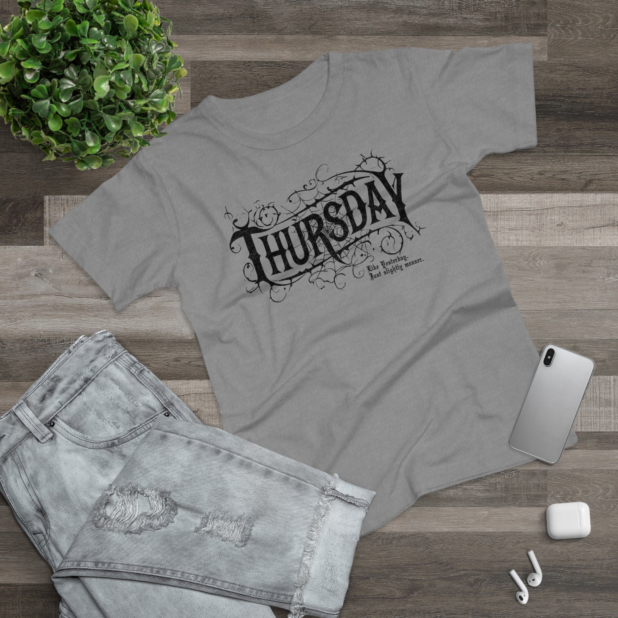 Thursday - Like Wednesday... just slightly meaner: Frontprint, Womens' T-Shirt **Grimwater-Edition**