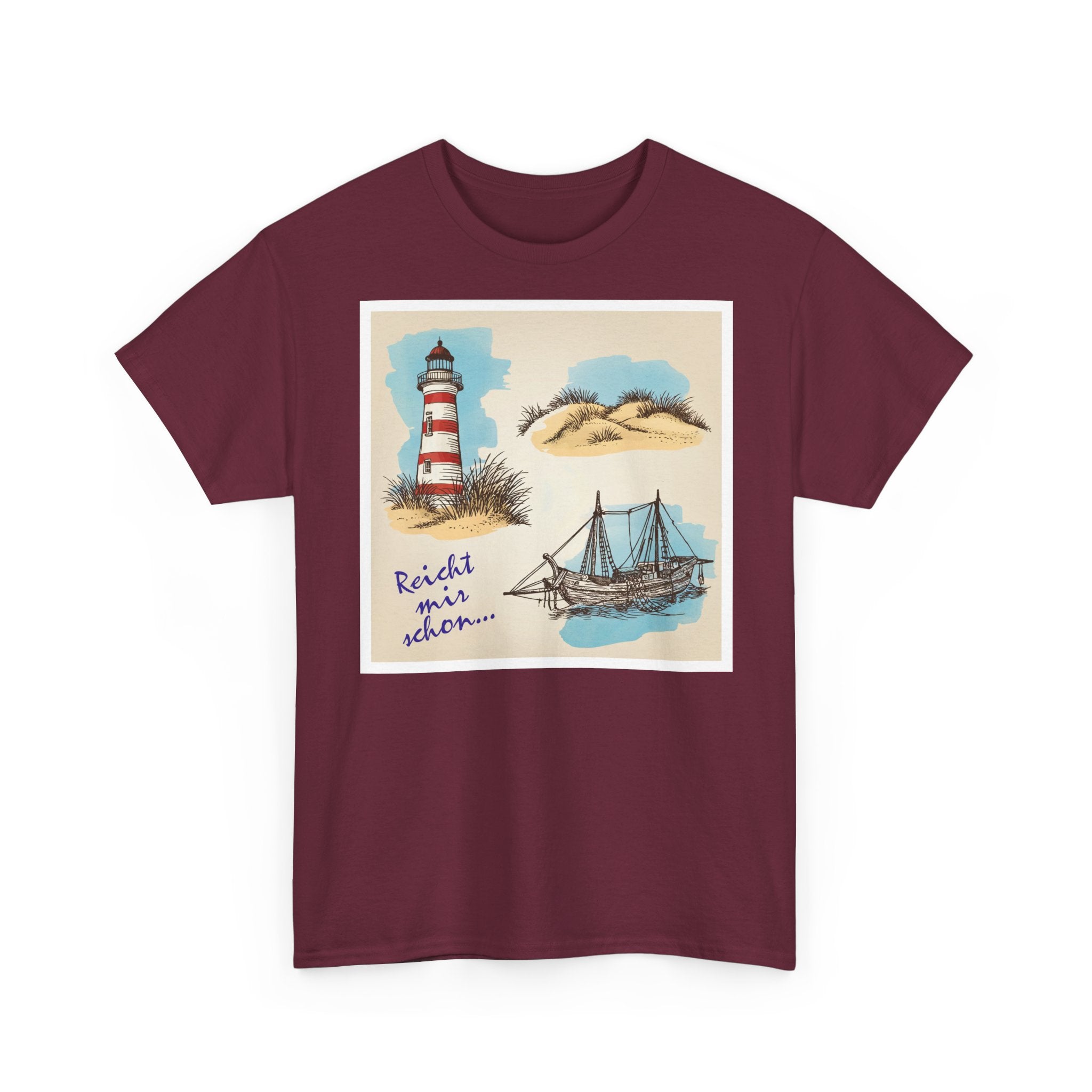 Nordsee, Ostsee - Reicht mir schon! Frontprint, Unisex T-Shirt