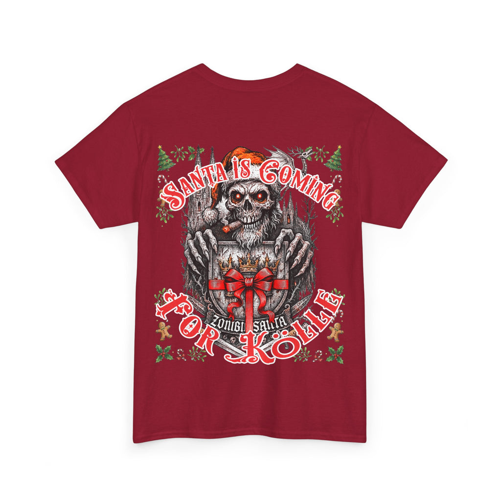 Santa Is Coming 4 Kölle: Front-/Backprint, Unisex T-Shirt