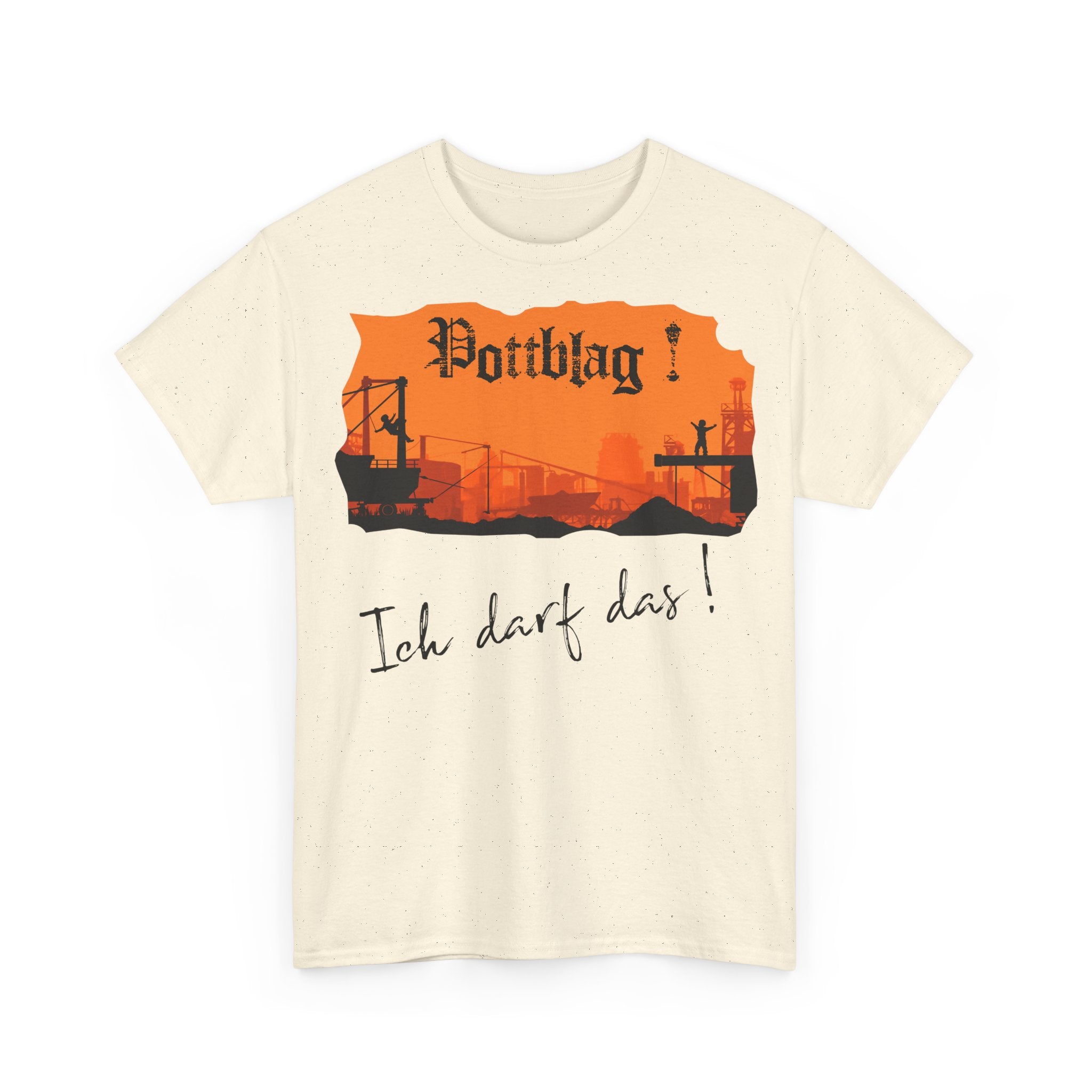 Der Ruhrpott - unsere Kinderstube: Frontprint, Unisex T-Shirt