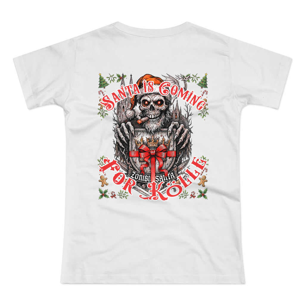 Santa Is Coming 4 Kölle: Front-/Backprint, Womens' T-Shirt