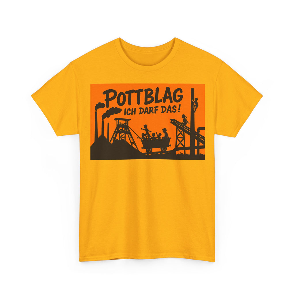 Ruhrpott-Blag - Ich darf das! Frontprint, Unisex T-Shirt