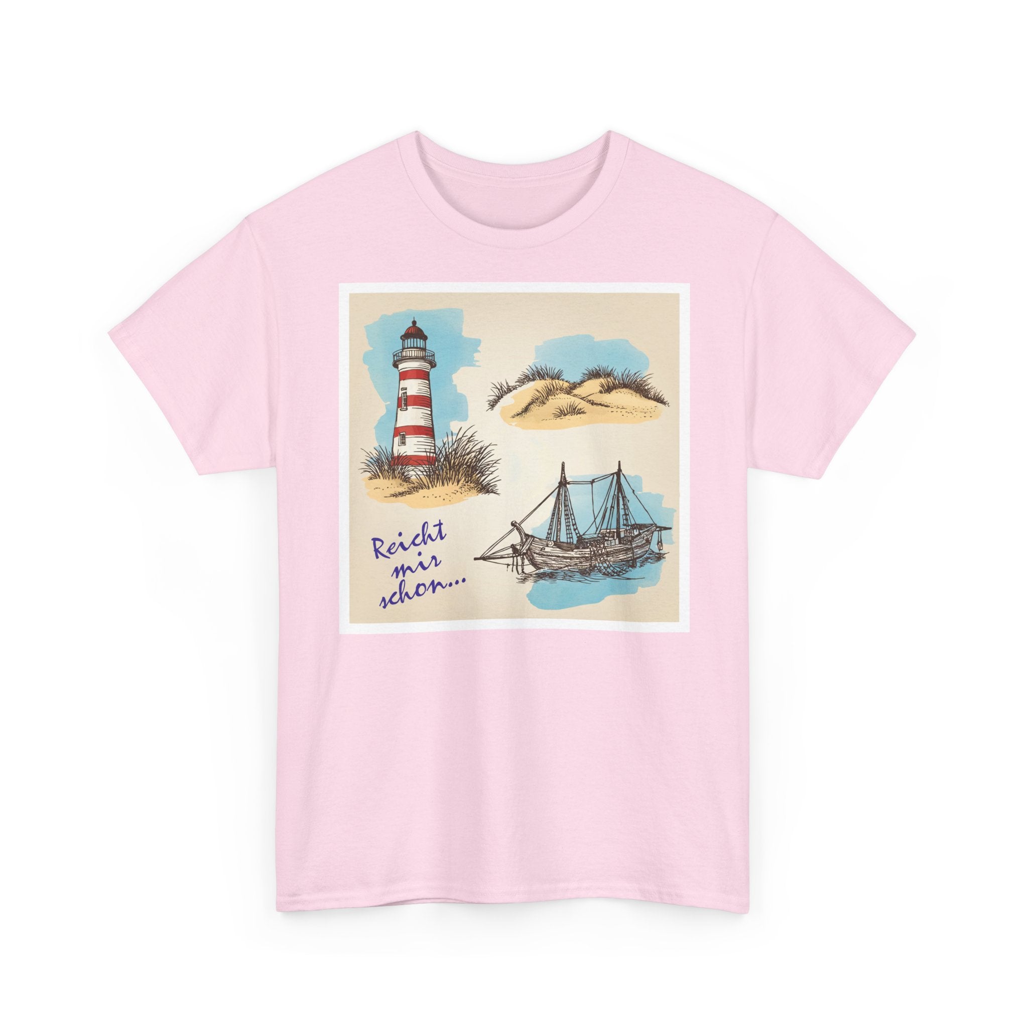 Nordsee, Ostsee - Reicht mir schon! Frontprint, Unisex T-Shirt