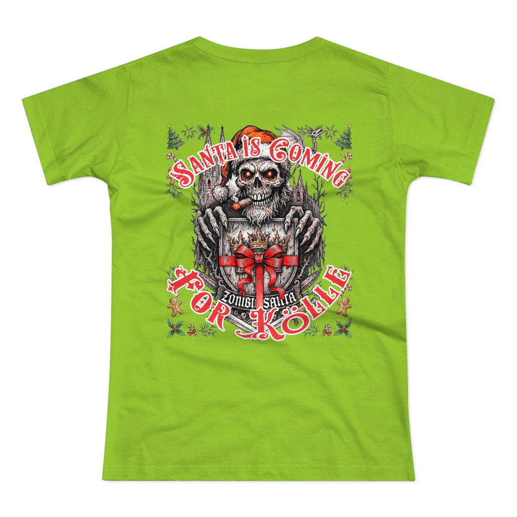 Santa Is Coming 4 Kölle: Front-/Backprint, Womens' T-Shirt