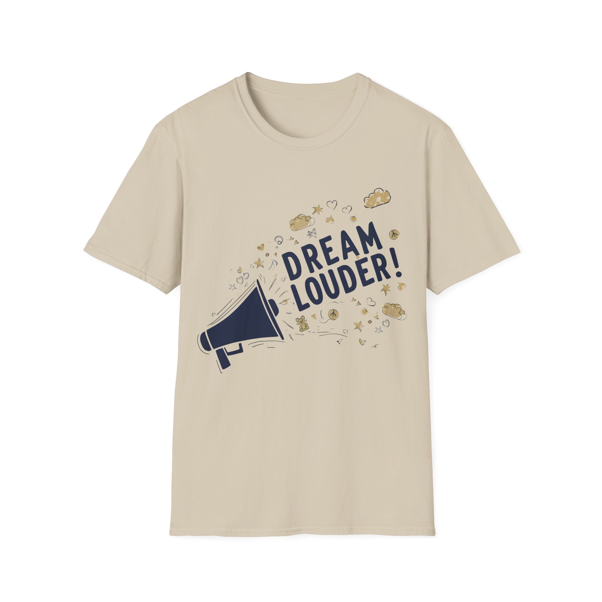Dream louder - Slim geschnittenes Unisex T-Shirt