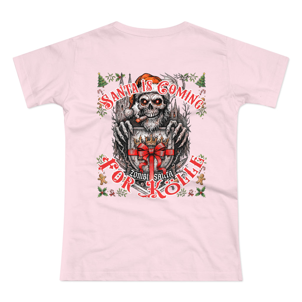 Santa Is Coming 4 Kölle: Front-/Backprint, Womens' T-Shirt