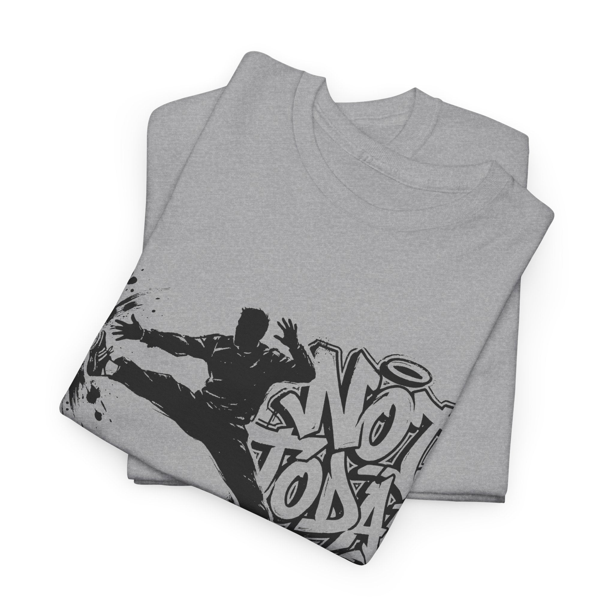Handball - NOT TODAY: Frontprint, Unisex T-Shirt