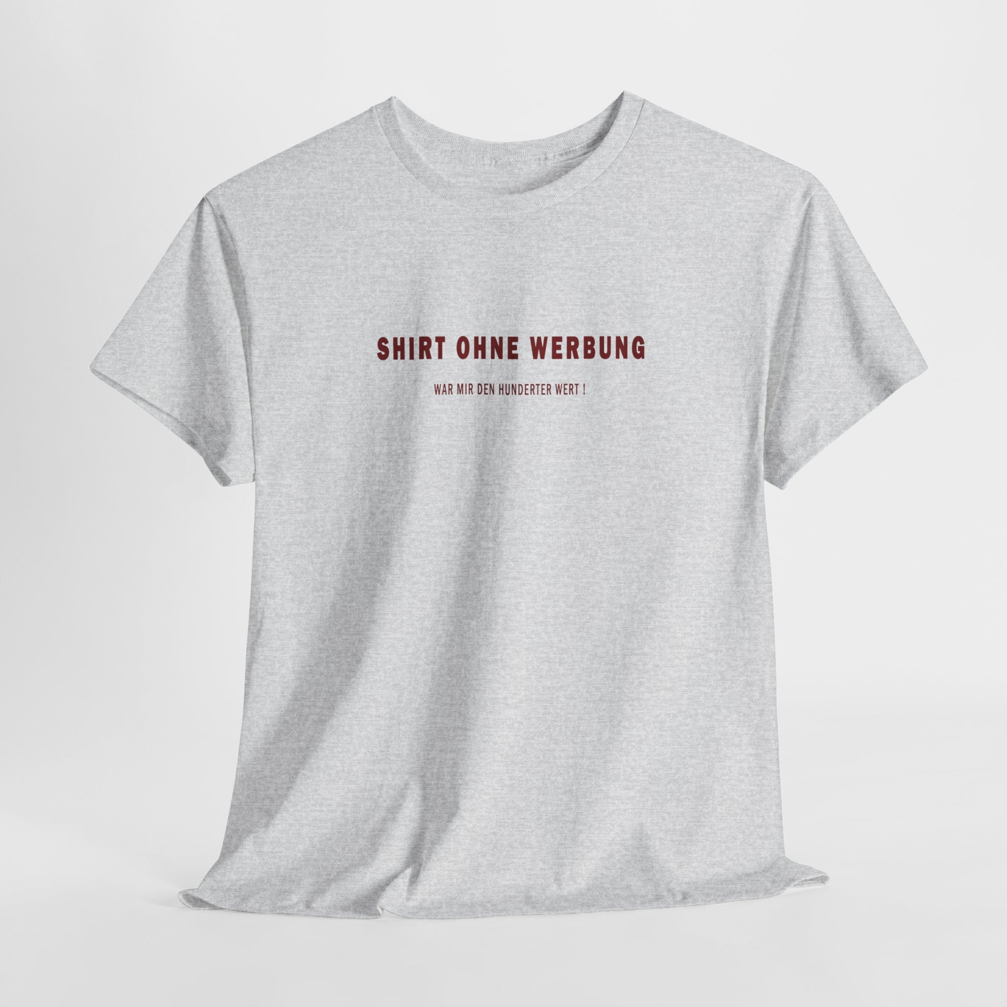 Your Style - Shirt ohne Werbung - das lass ich mir was kosten!