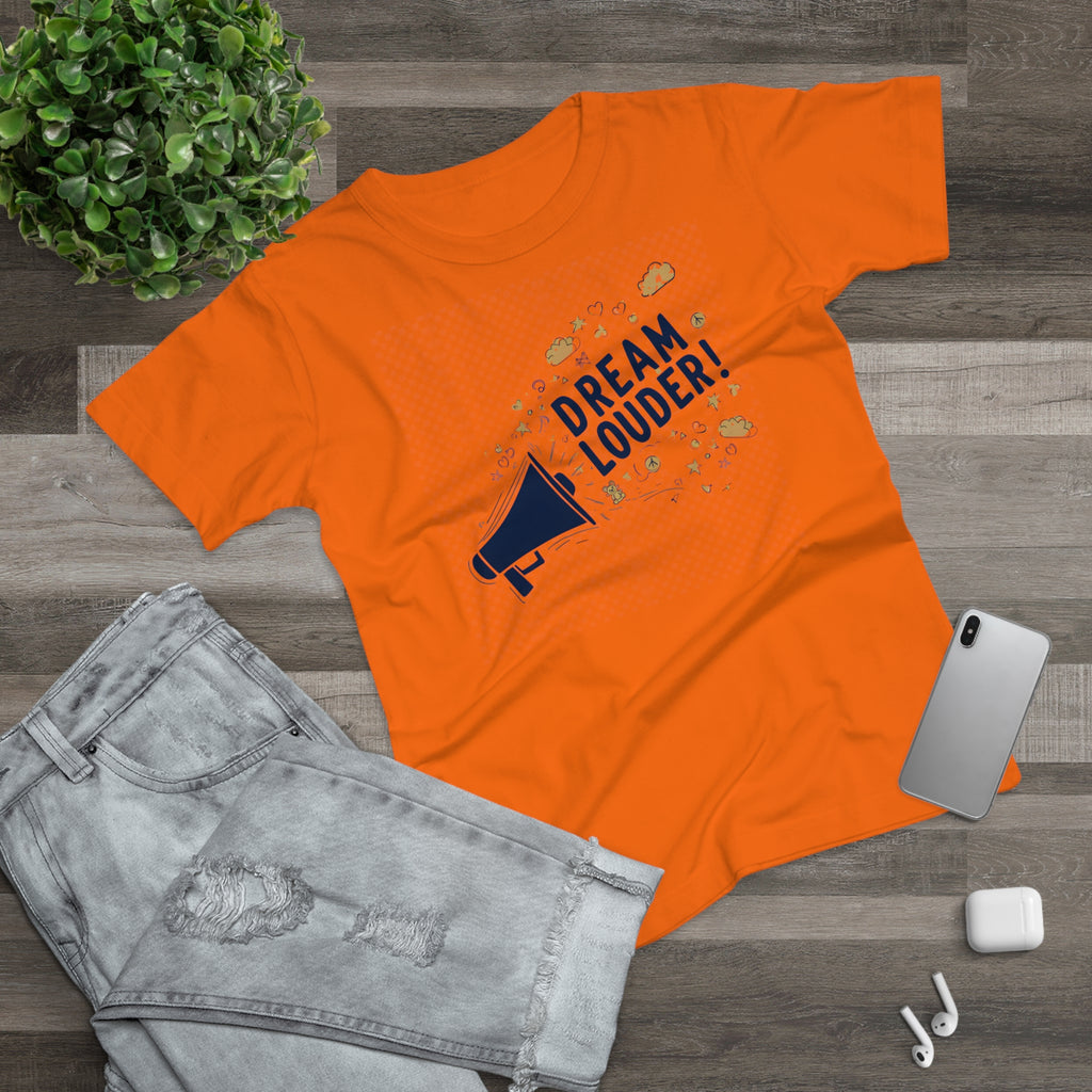 Dream Louder, Frontprint, Women's T-shirt