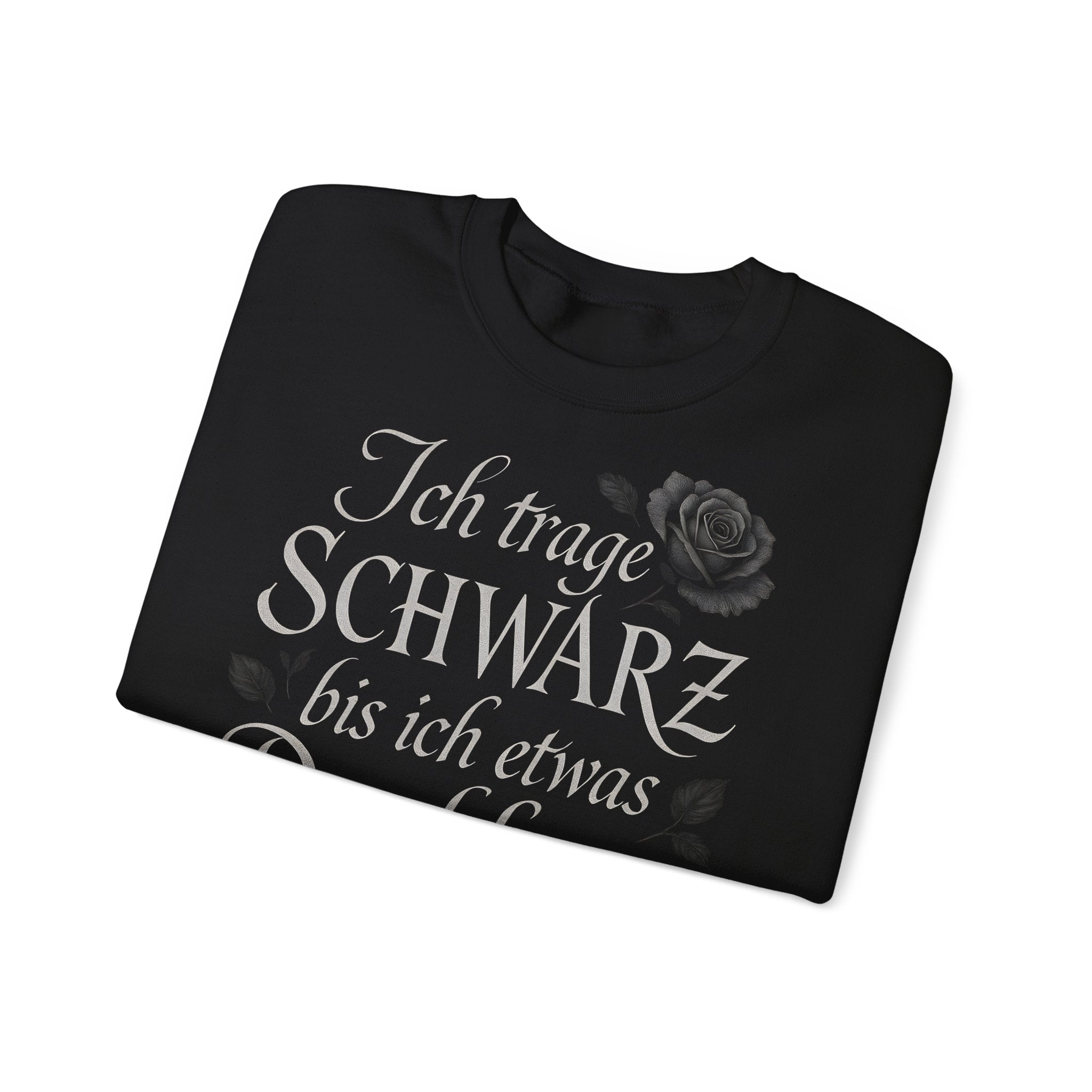 Ich trage SCHWARZ, Frontprint, Unisex Sweatshirt, Gothic Style Floral