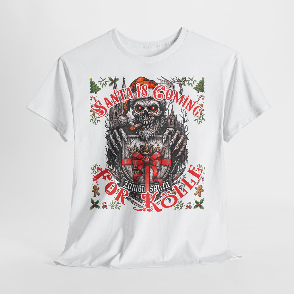 Santa Is Coming 4 Kölle: Frontprint, Unisex T-Shirt