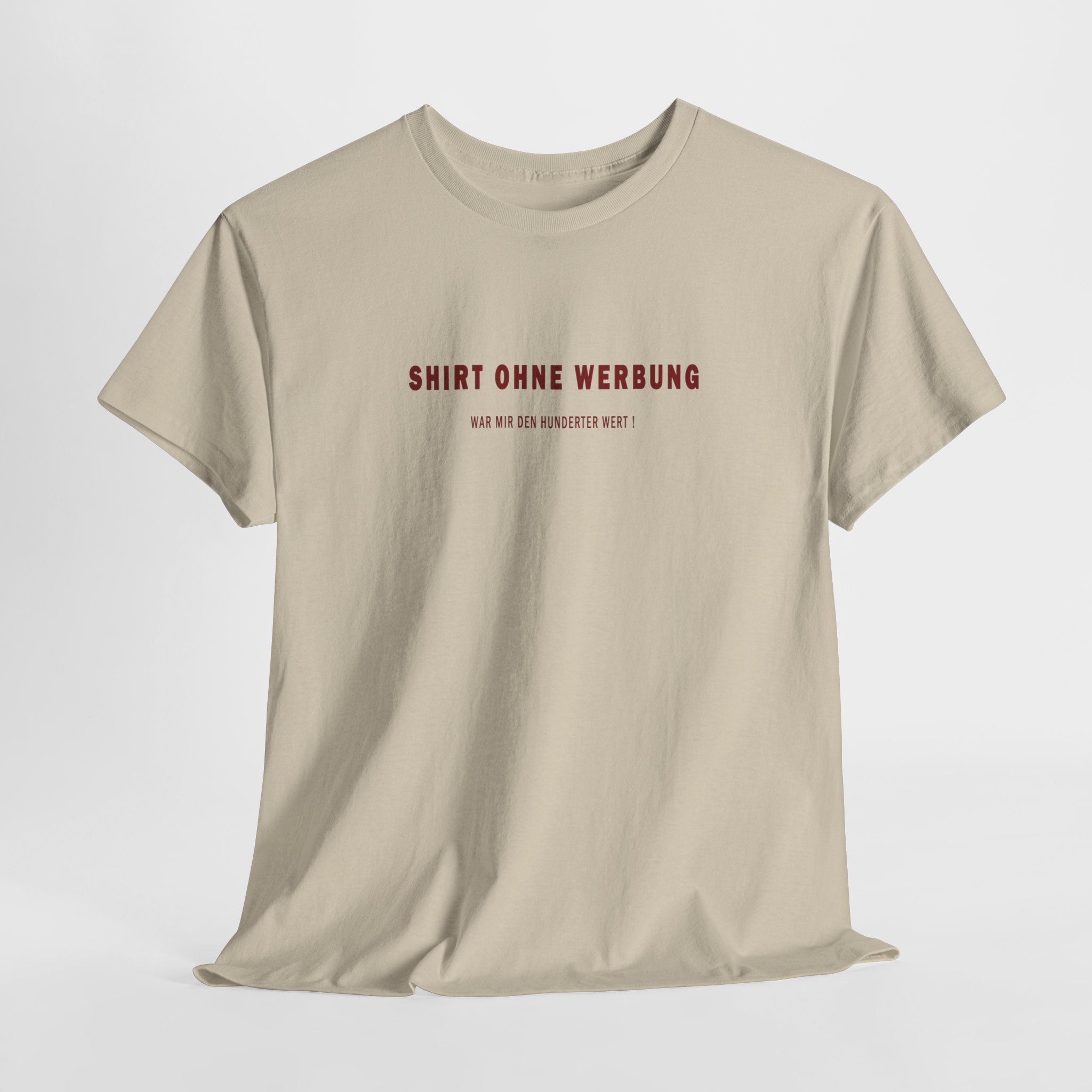 Your Style - Shirt ohne Werbung - das lass ich mir was kosten!