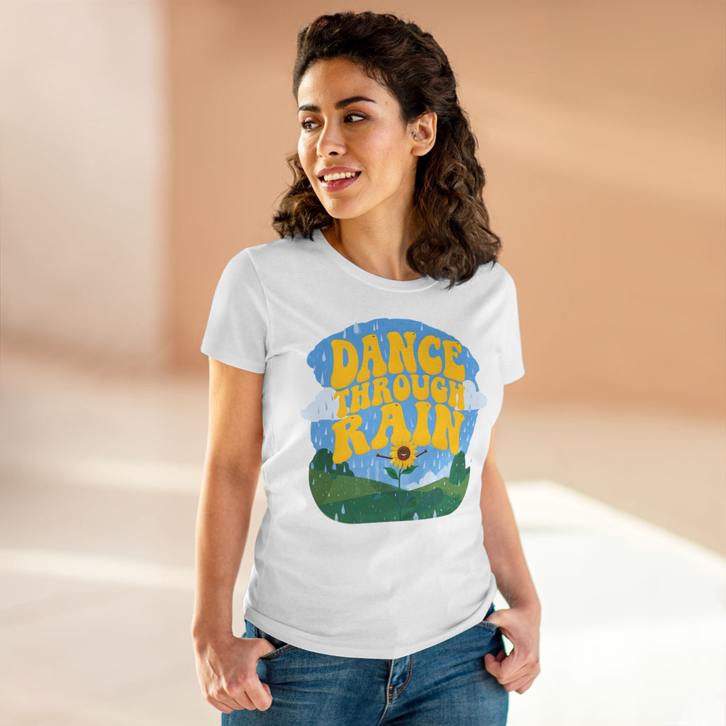 Dance through Rain - Miss Positive Vibes: Frontprint, Womens' T-Shirt