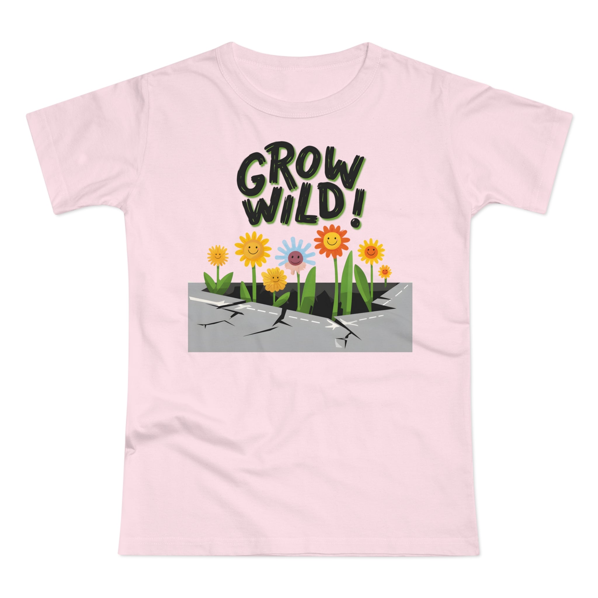 Grow Wild! Floral, Frontprint, Women's T-Shirt, Nature Tee, Spring Shirt, Gardening Gift, Flower Lover Apparel
