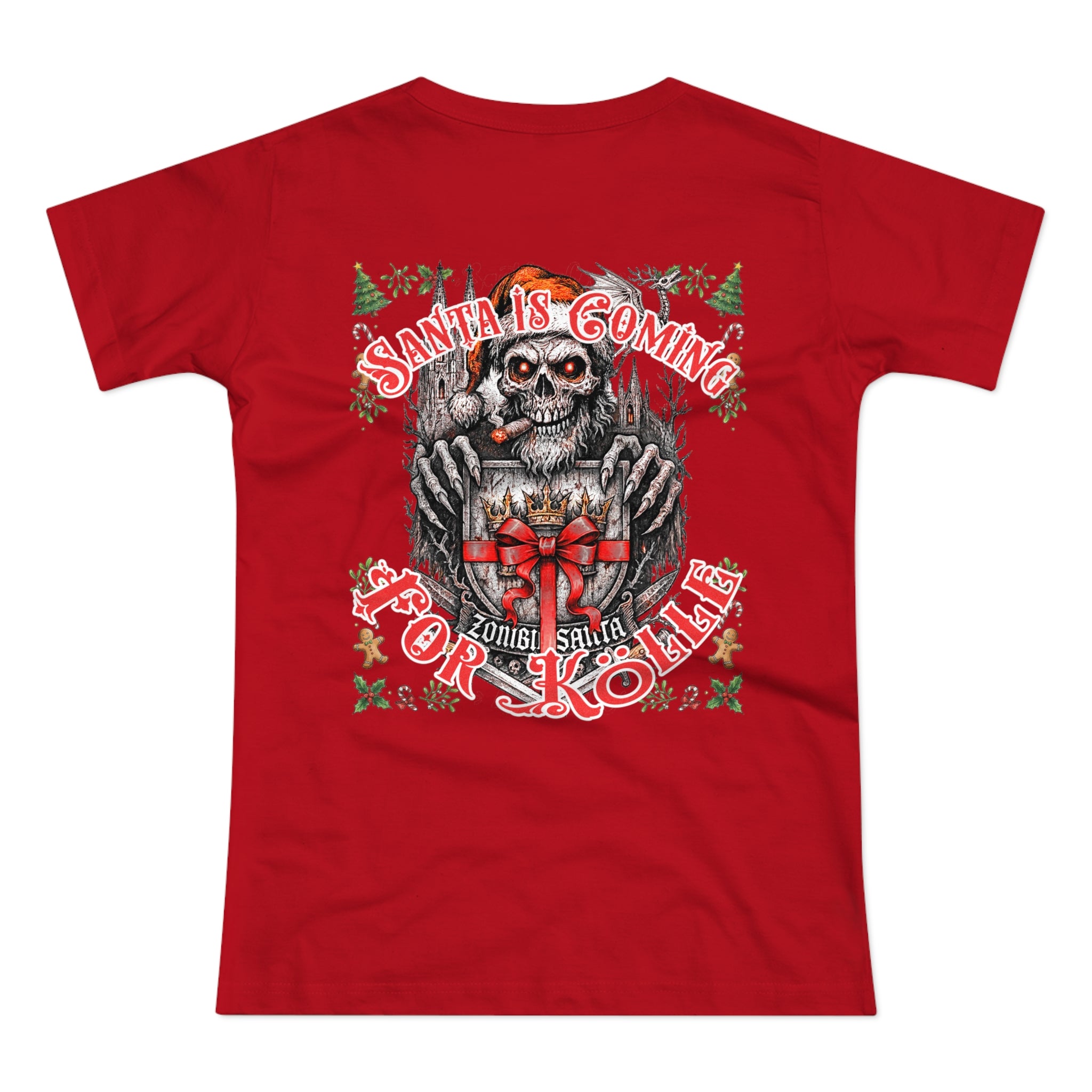 Santa Is Coming 4 Kölle: Front-/Backprint, Womens' T-Shirt
