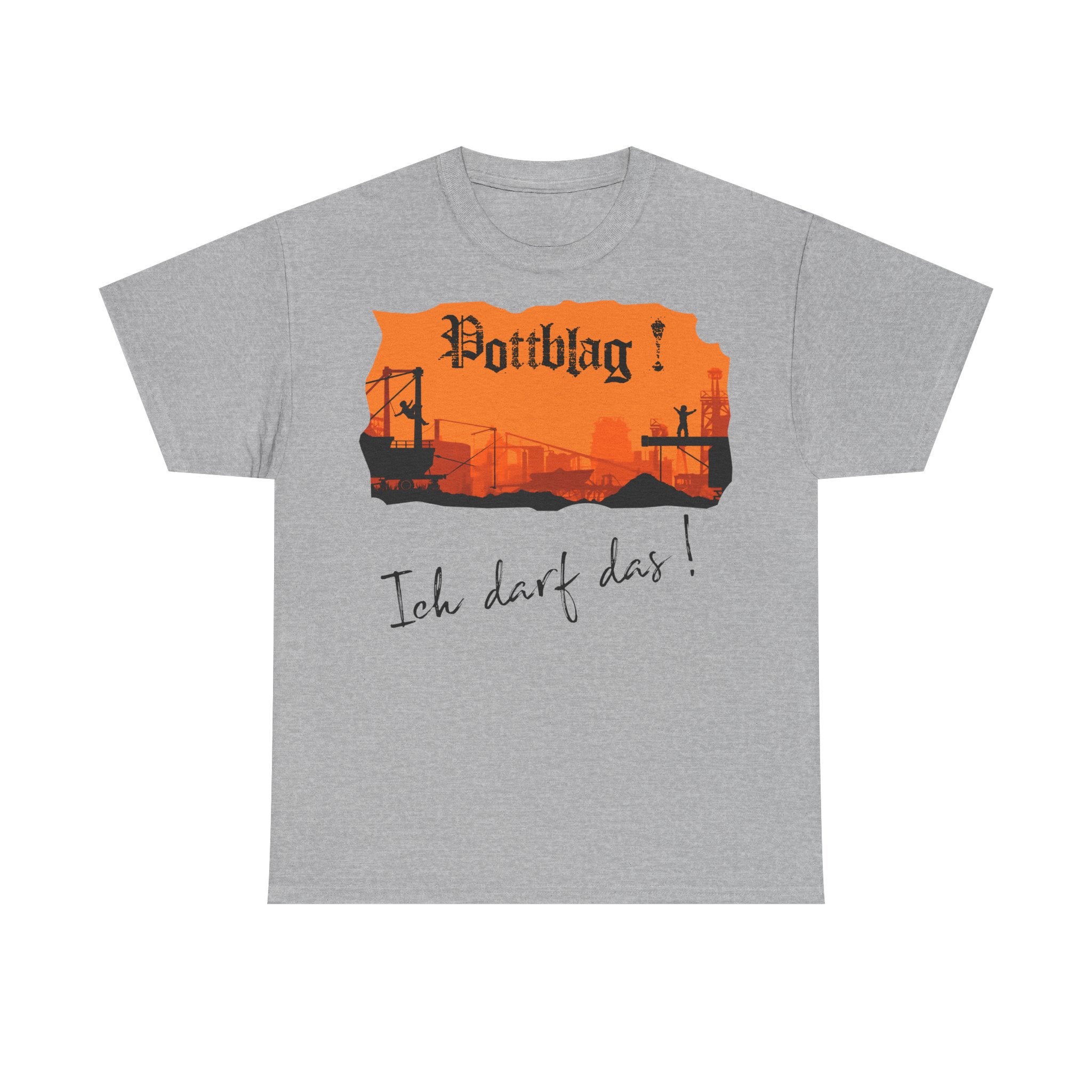 Der Ruhrpott - unsere Kinderstube: Frontprint, Unisex T-Shirt