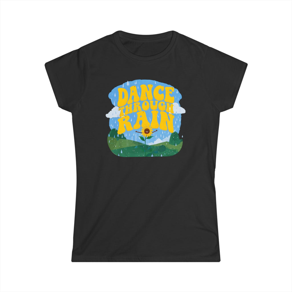 Dance Through Rain - Women's Tee - Gift for Nature Lovers, Inspirational T-Shirt, Motivational Apparel for Rainy Days, Comfy Casual Wear