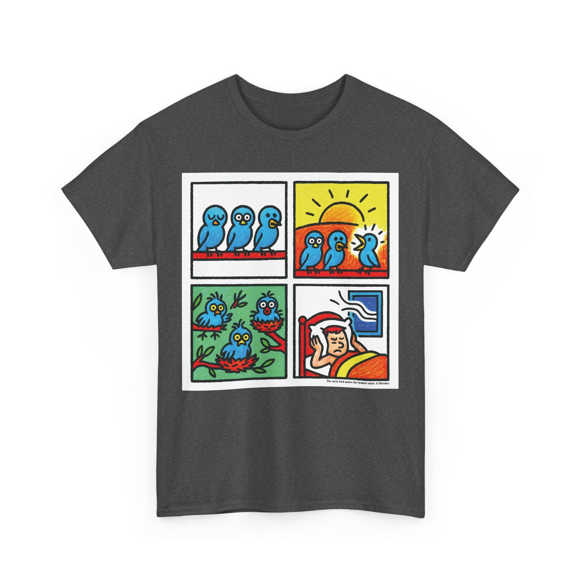 Proverb - Early bird makes loudest noise, Colorful Quirky Bird Tee - Fun Graphic Shirt for Nature Lovers, Perfect Gift for Birdwatchers, Casual Wear, Birthday, Summer