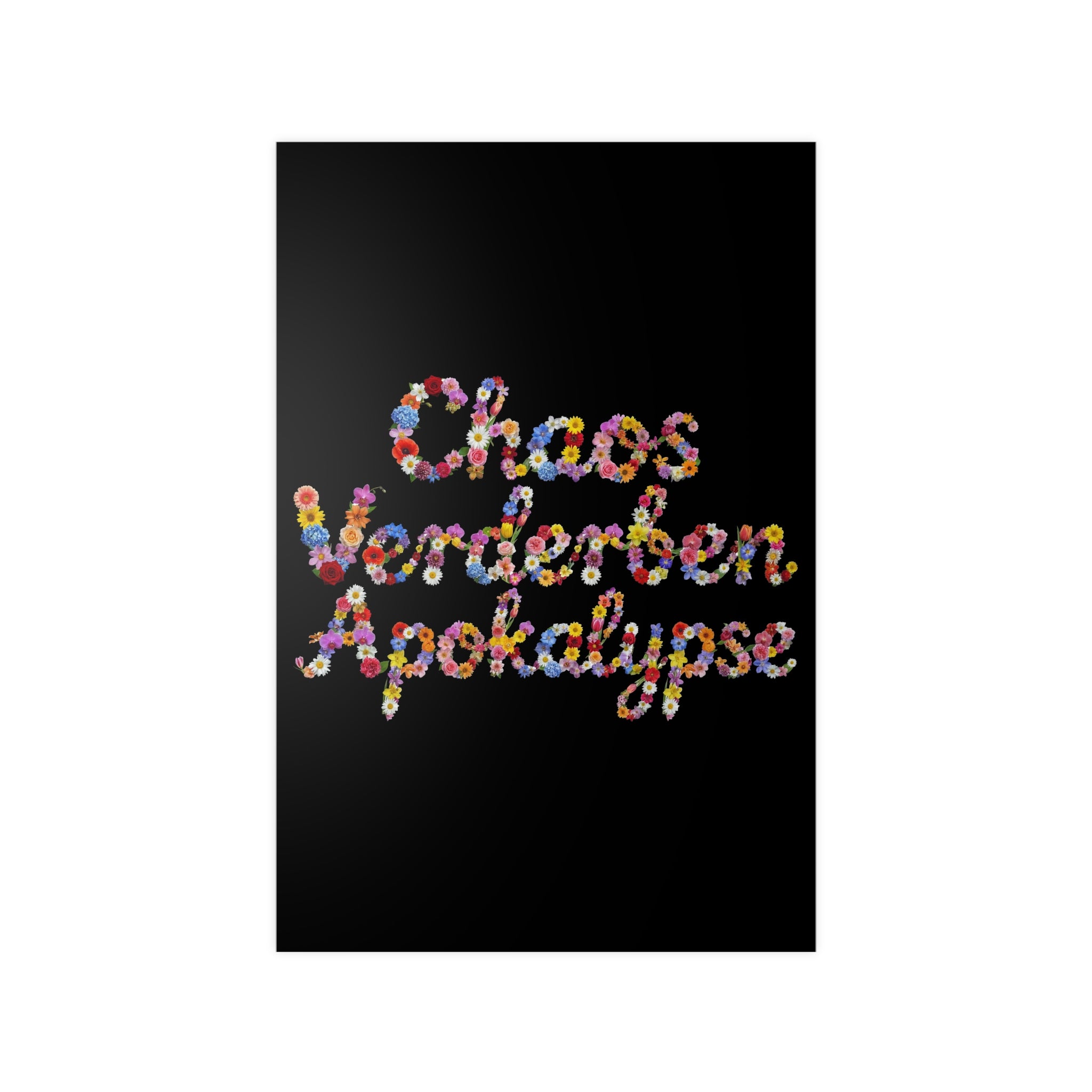 Poster 60 x 90: "Chaos, Verderben, Apokalypse" (Fun-Edition)