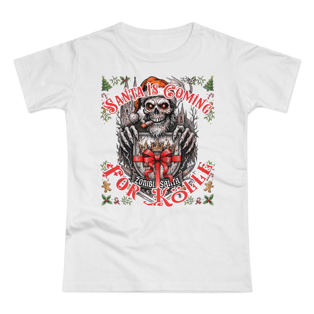 Santa Is Coming 4 Kölle: Frontprint, Womens' T-Shirt