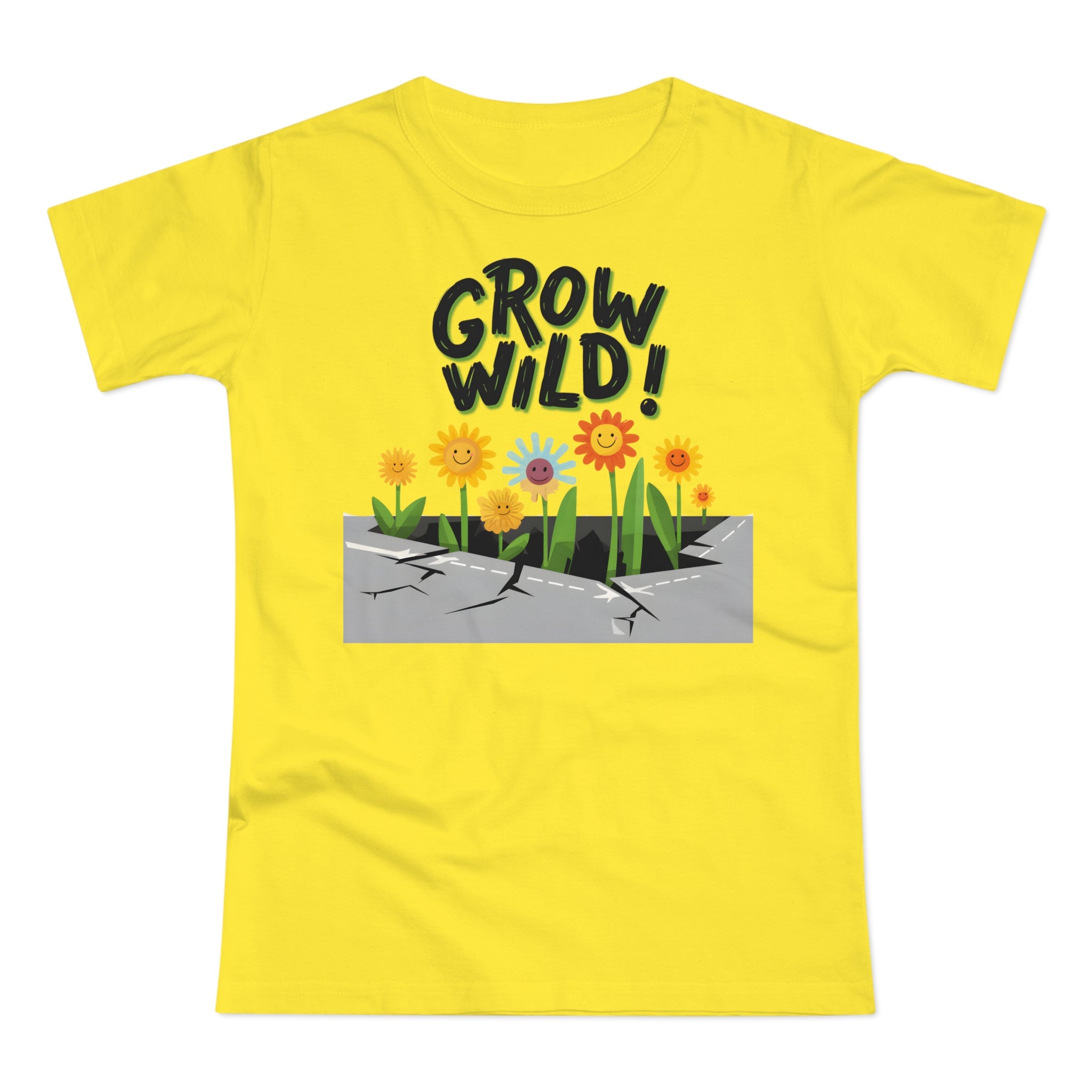 Grow Wild! Floral, Frontprint, Women's T-Shirt, Nature Tee, Spring Shirt, Gardening Gift, Flower Lover Apparel