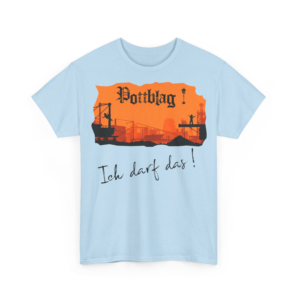 Der Ruhrpott - unsere Kinderstube: Frontprint, Unisex T-Shirt