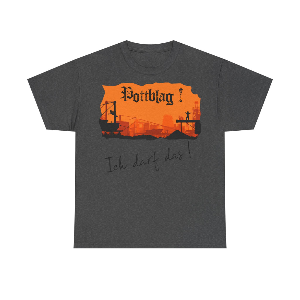 Der Ruhrpott - unsere Kinderstube: Frontprint, Unisex T-Shirt
