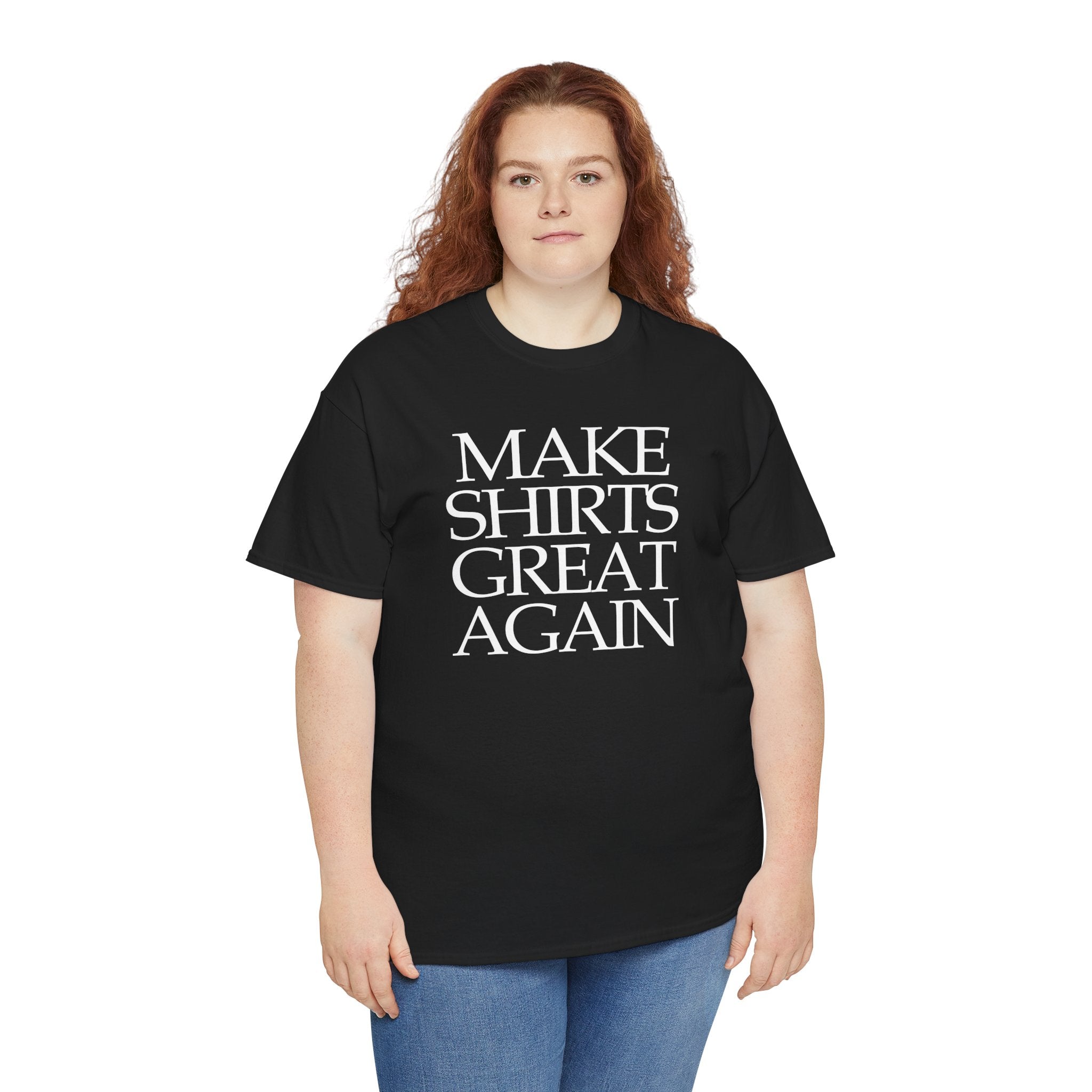 Supersize Shirts - Make Shirts Great Again, Gift for Dad, Funny Shirt, Statement Tee, Comfortable Wear