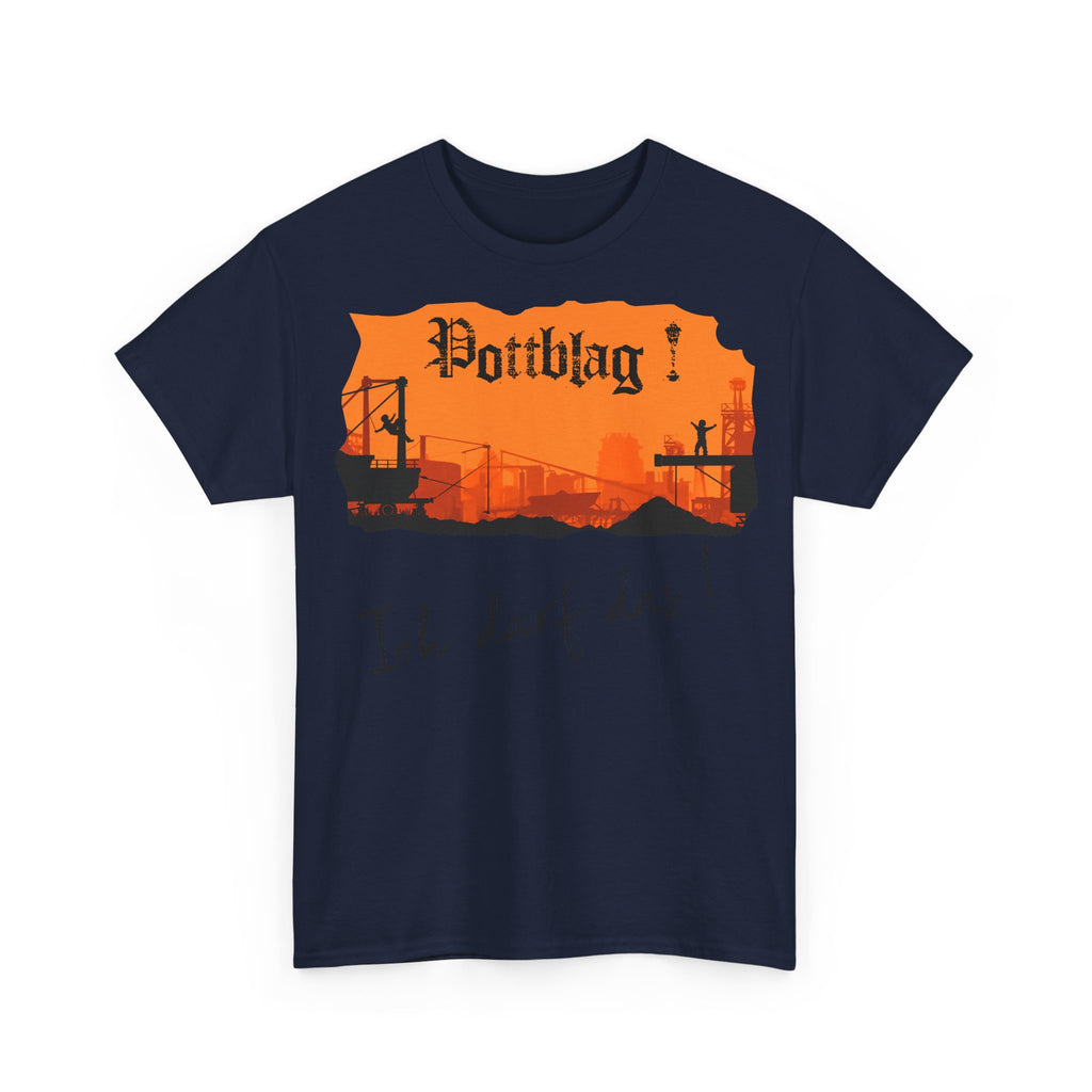 Der Ruhrpott - unsere Kinderstube: Frontprint, Unisex T-Shirt