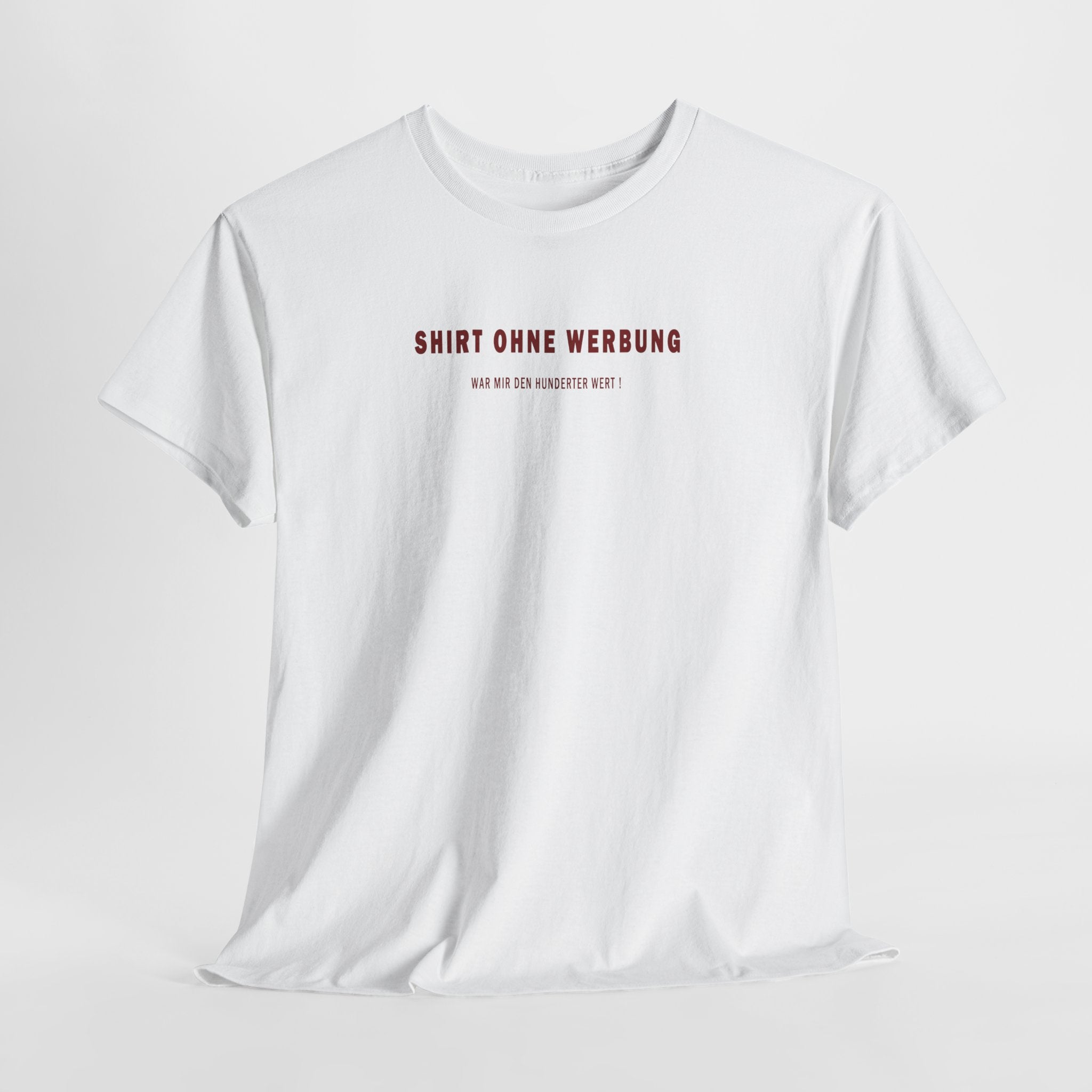 Shirt ohne Werbung: Frontprint, Unisex T-Shirt