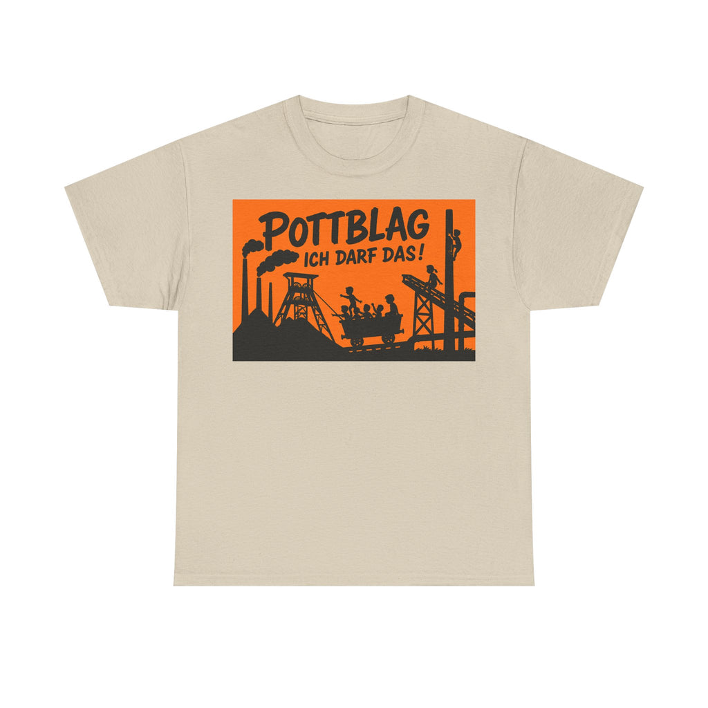 Ruhrpott-Blag - Ich darf das! Frontprint, Unisex T-Shirt