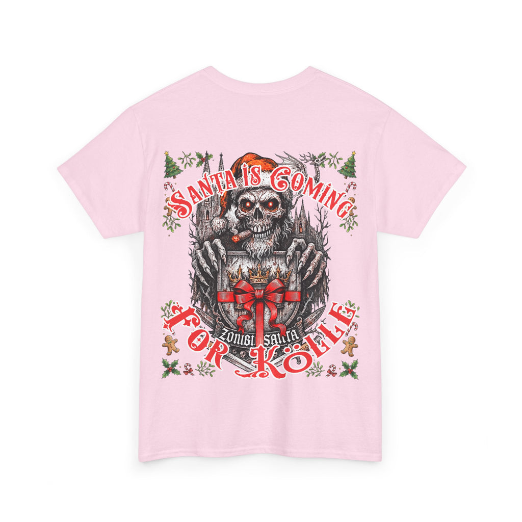 Santa Is Coming 4 Kölle: Front-/Backprint, Unisex T-Shirt